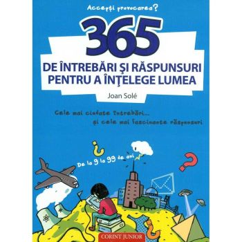 Jucarie Educativa 365 de intrebari si raspunsuri pentru a intelege lumea