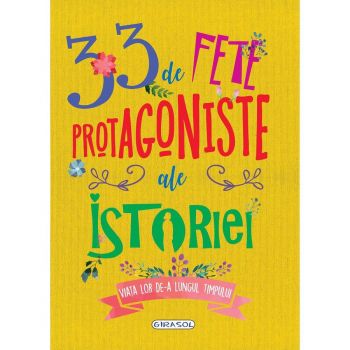 Jucarie Educativa Fete protagoniste ale istoriei