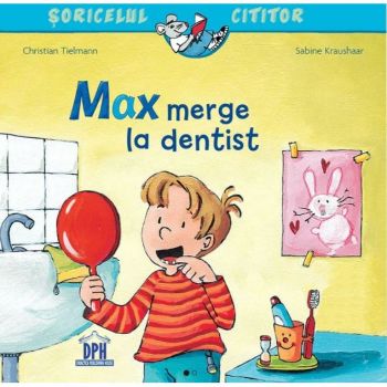 Jucarie Educativa Max merge la dentist