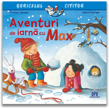 Carte pentru Copii Aventuri de iarna cu Max
