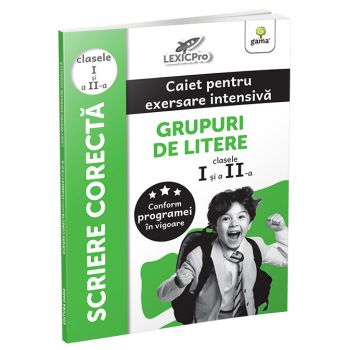 Grupuri de litere ,   clasele I si a IIa